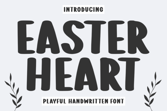 Easter Heart: A Playful Font for Campaign Creativity