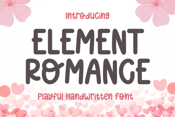 Element Romance: The Font That Makes Your Campaigns Pop