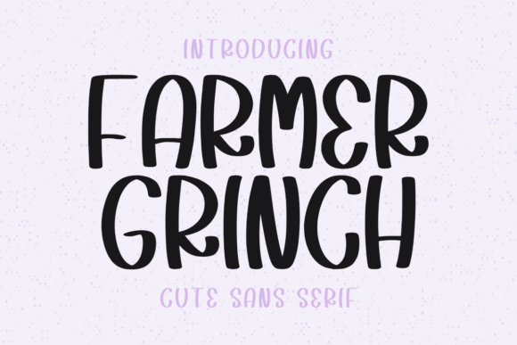 Farmer Grinch: A Playful Script Font for Crafters and Designers