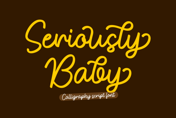 Font Choice That Speaks Volumes: Seriously Baby
