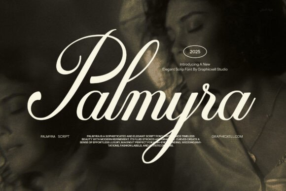 Palmyra: A Script Font That Breathes Life Into Your Creations