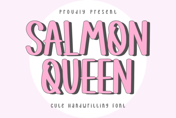 Salmon Queen: A Font for Crafting with Charm