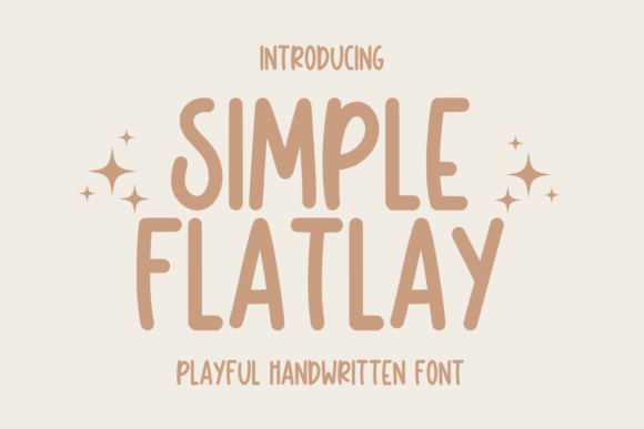 Simple Flatlay: A Font That Adds Whimsy to Your Campaigns