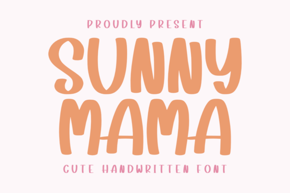 Sunny Mama Font: A Beautiful Script for Handmade Creators